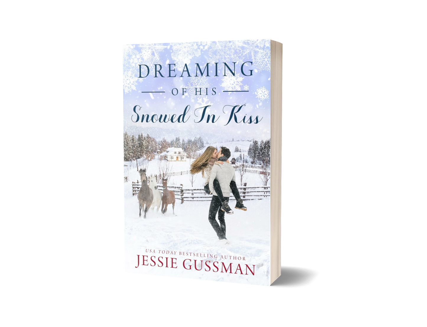 Dreaming of His Snowed In Kiss (Paperback)