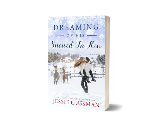 Dreaming of His Snowed In Kiss (Paperback)